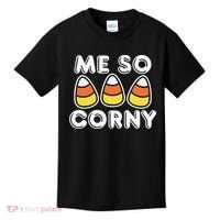 Me So Corny Candy Corn Funny Halloween Kids T-Shirt thumb 0