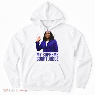 My Supreme Court Judge KBJ Hoodie
