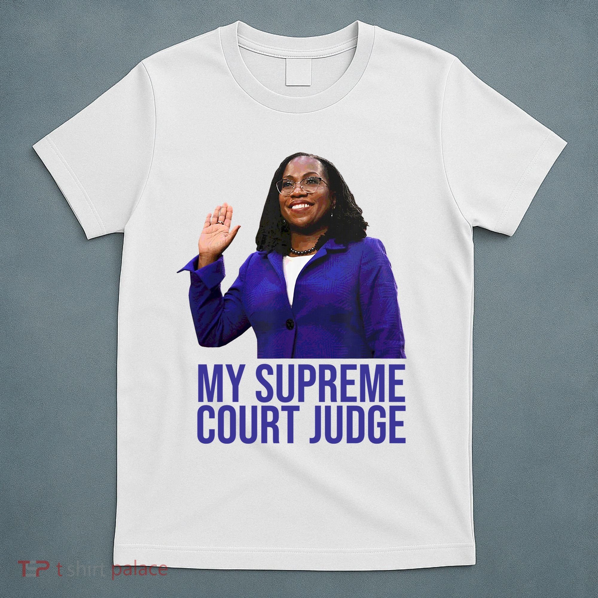 My Supreme Court Judge KBJ T-Shirt