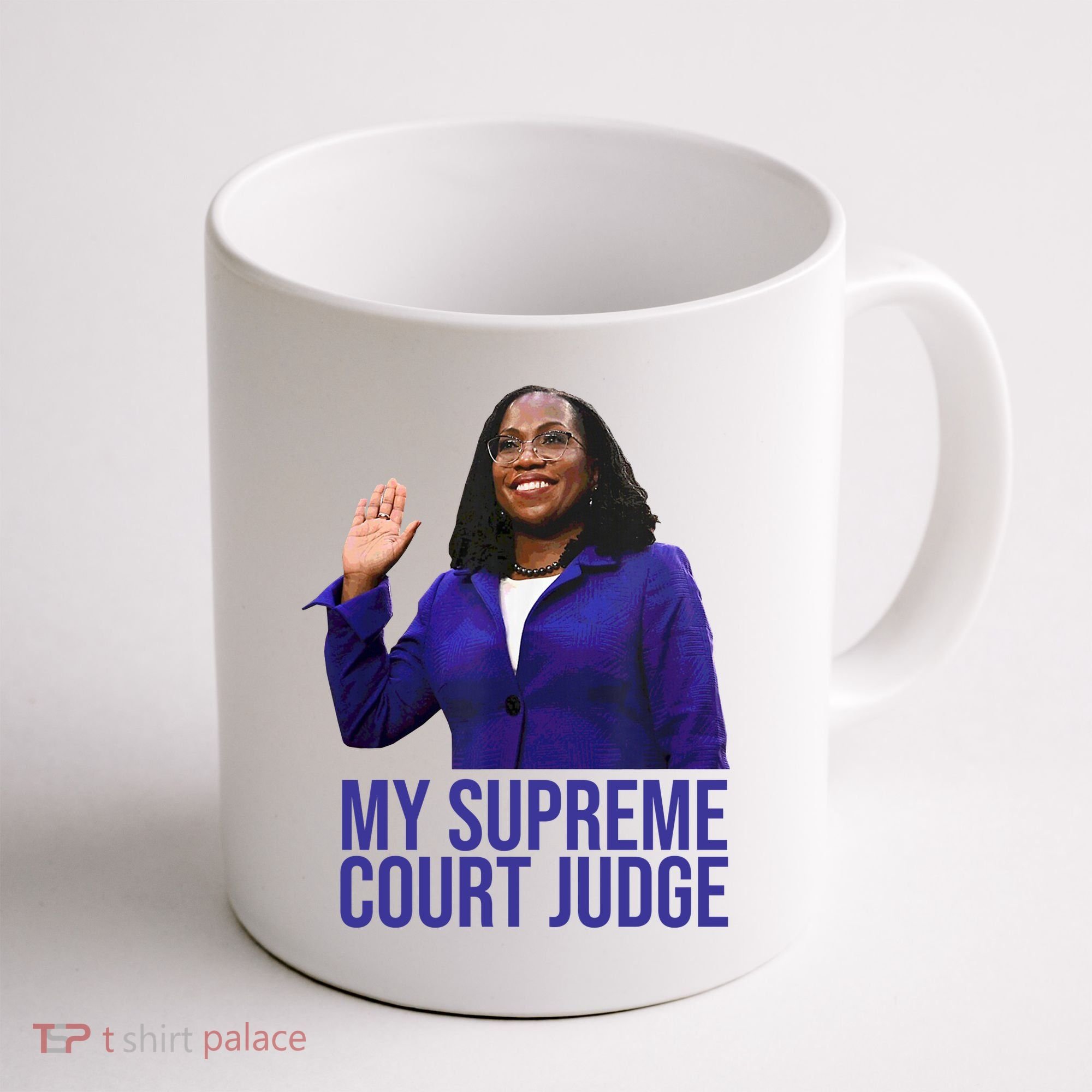My Supreme Court Judge KBJ Coffee Mug