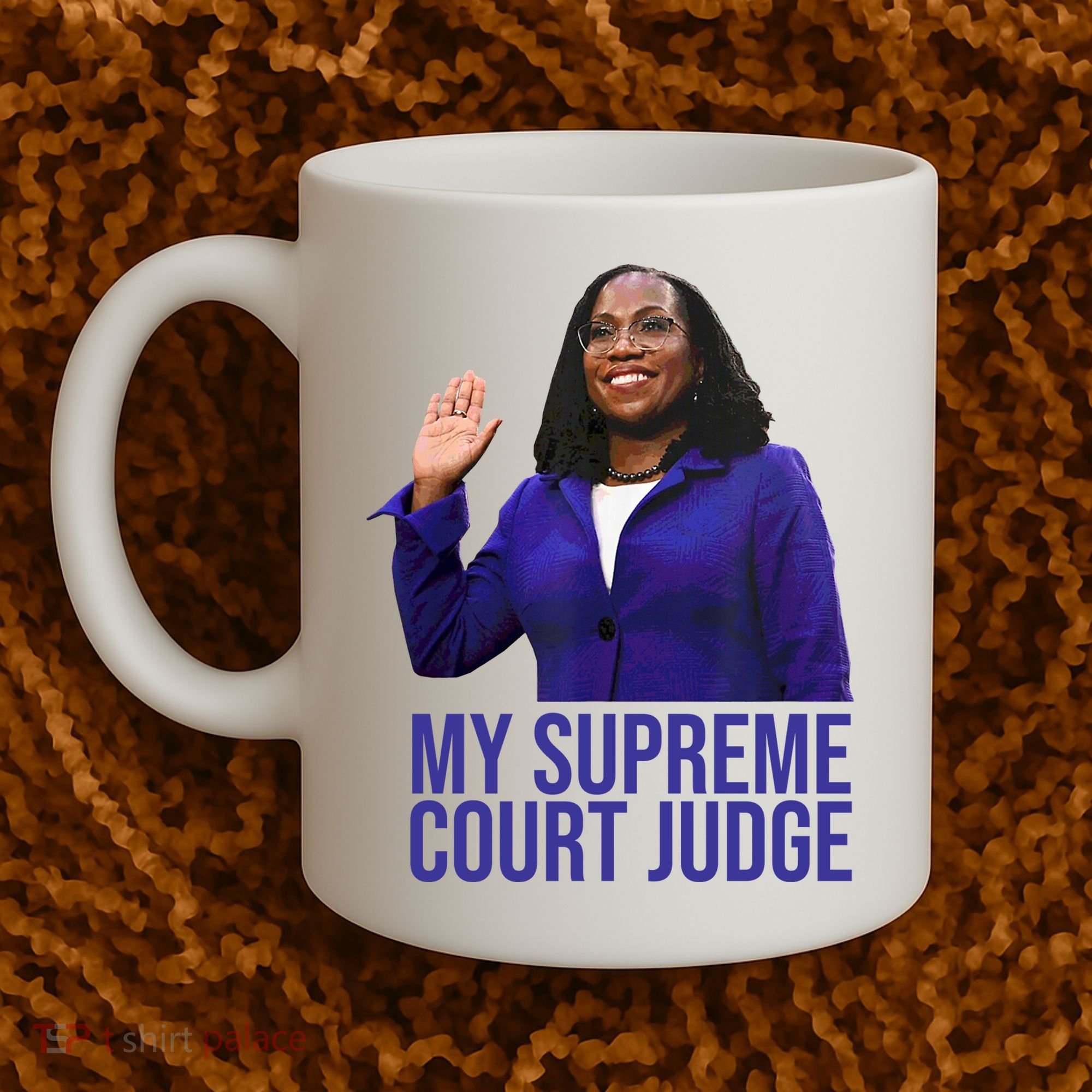 My Supreme Court Judge KBJ Coffee Mug