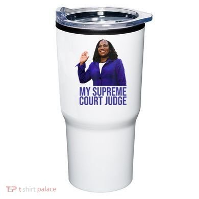 My Supreme Court Judge KBJ Tumbler