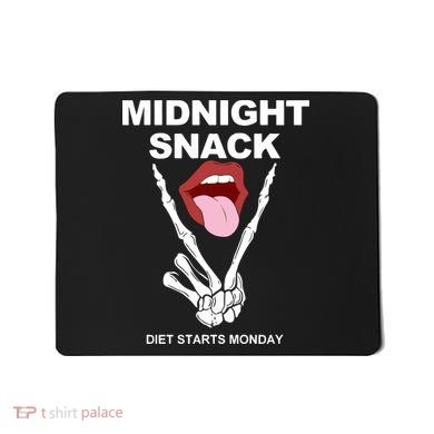 Midnight Snack Diet Starts Monday Mousepad