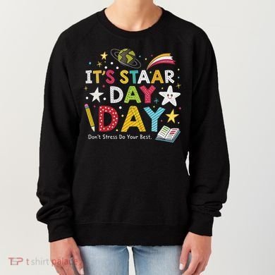 Motivational STAAR Day Wear For School Testing Season Women's Sweatshirt