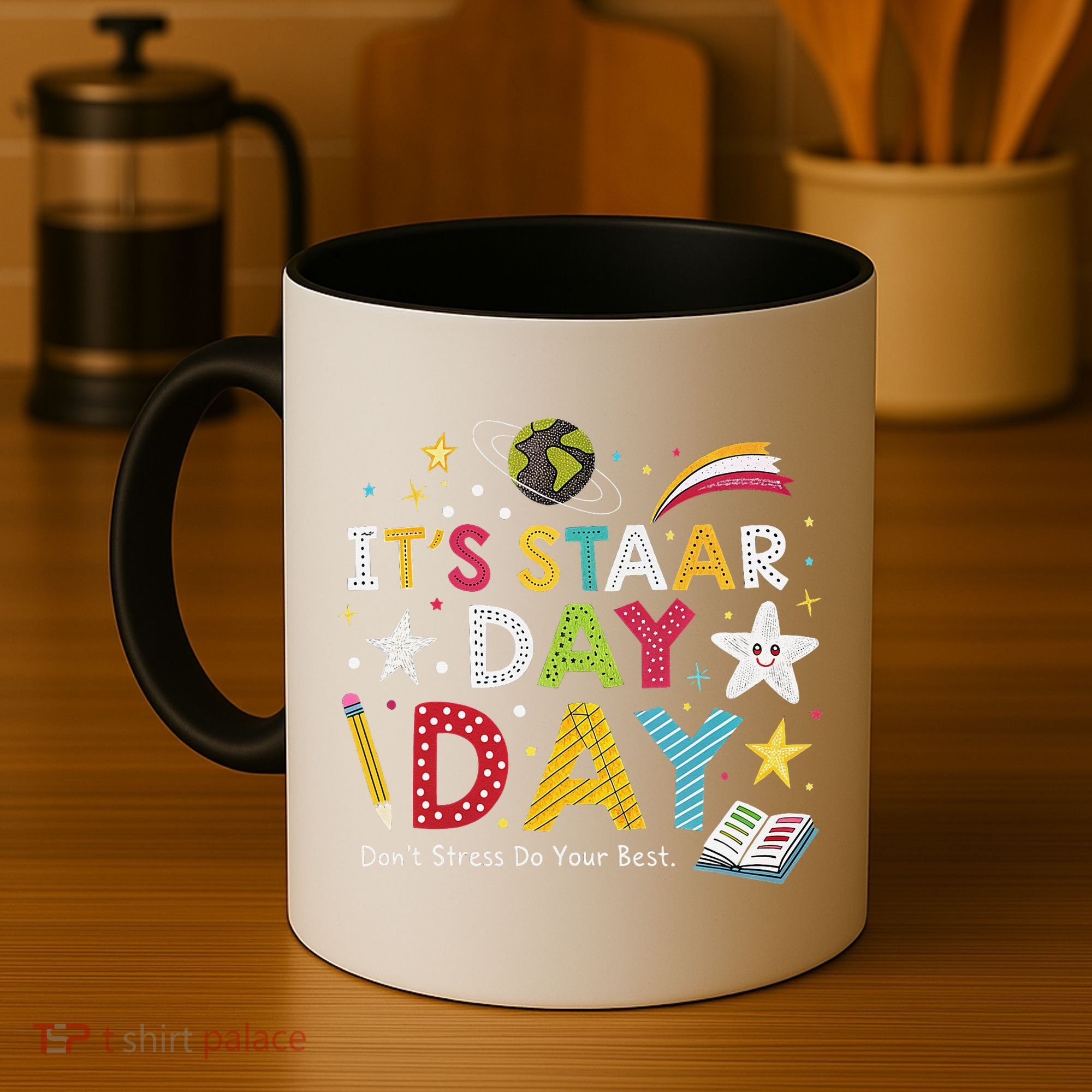 Motivational STAAR Day Wear For School Testing Season Coffee Mug