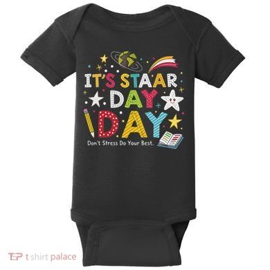 Motivational STAAR Day Wear For School Testing Season Baby Bodysuit