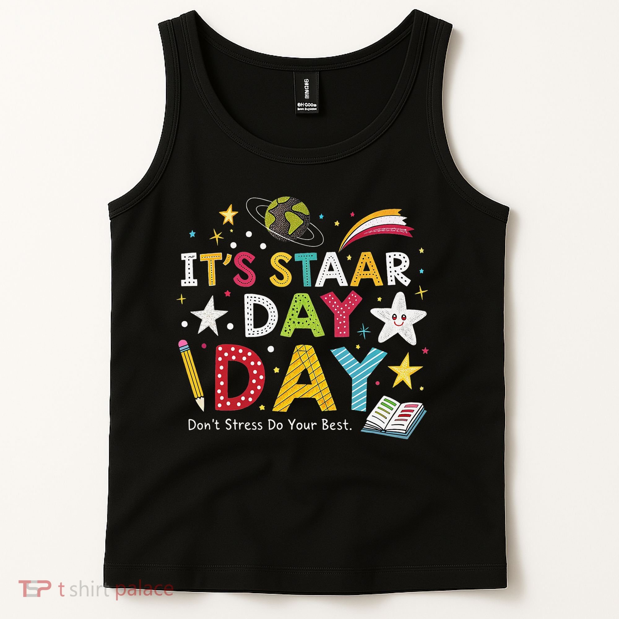Motivational STAAR Day Wear For School Testing Season Tank Top