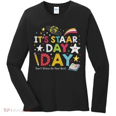 Motivational STAAR Day Wear For School Testing Season Women's Long Sleeve Shirt