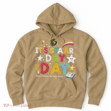 Motivational STAAR Day Wear For School Testing Season Hoodie