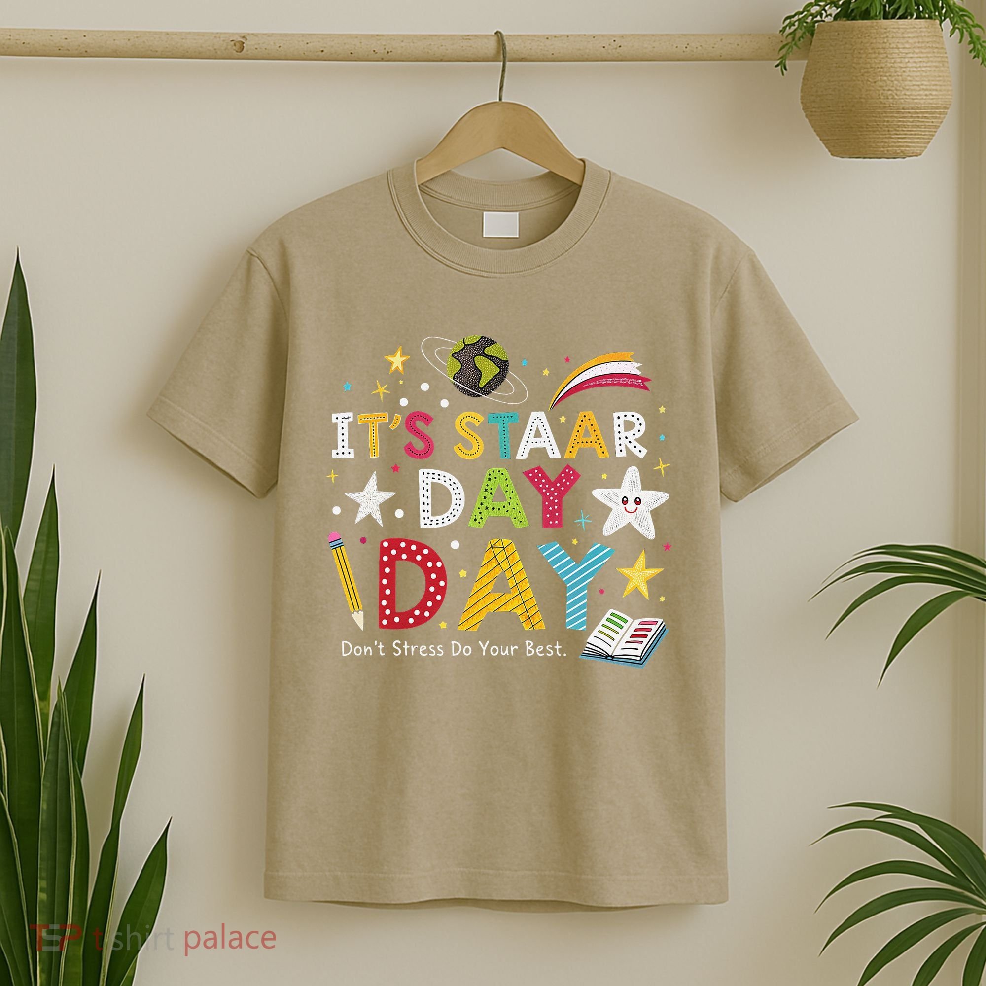 Motivational STAAR Day Wear For School Testing Season T-Shirt