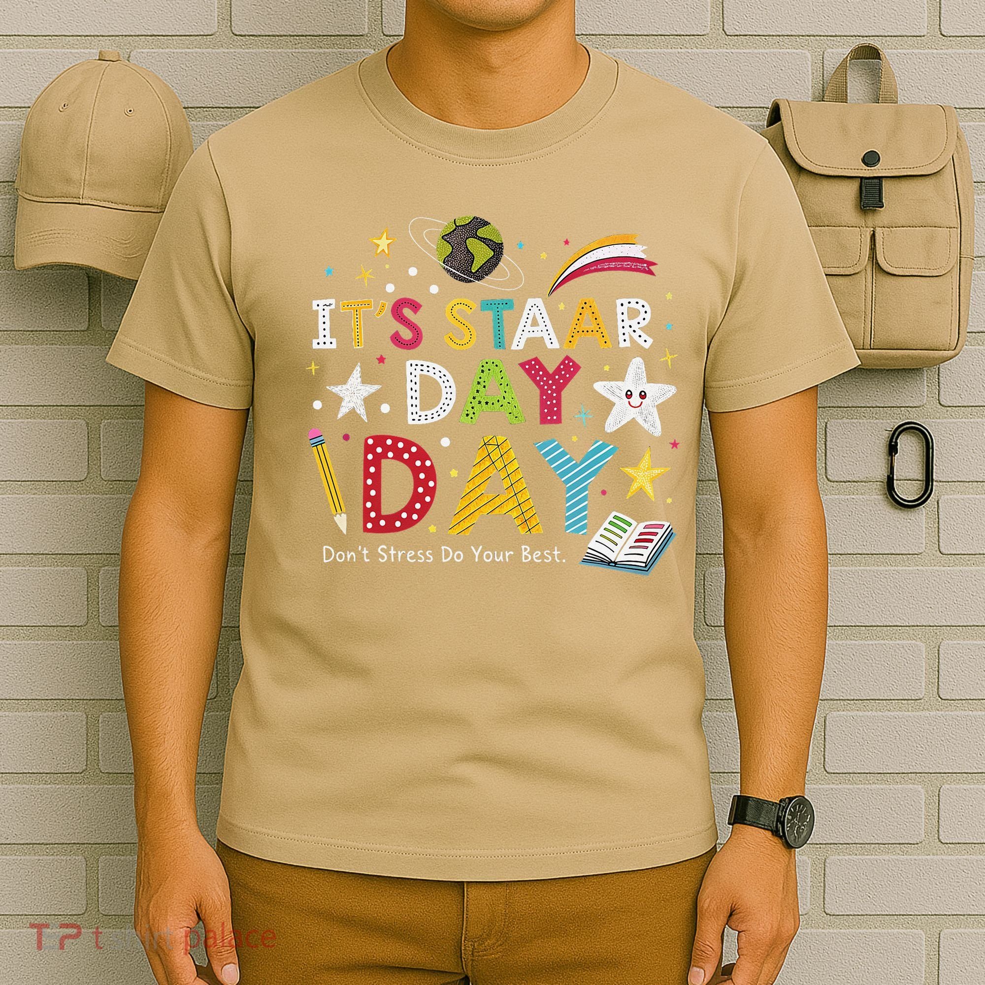 Motivational STAAR Day Wear For School Testing Season T-Shirt