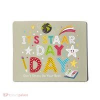 Motivational STAAR Day Wear For School Testing Season Mousepad thumb 0