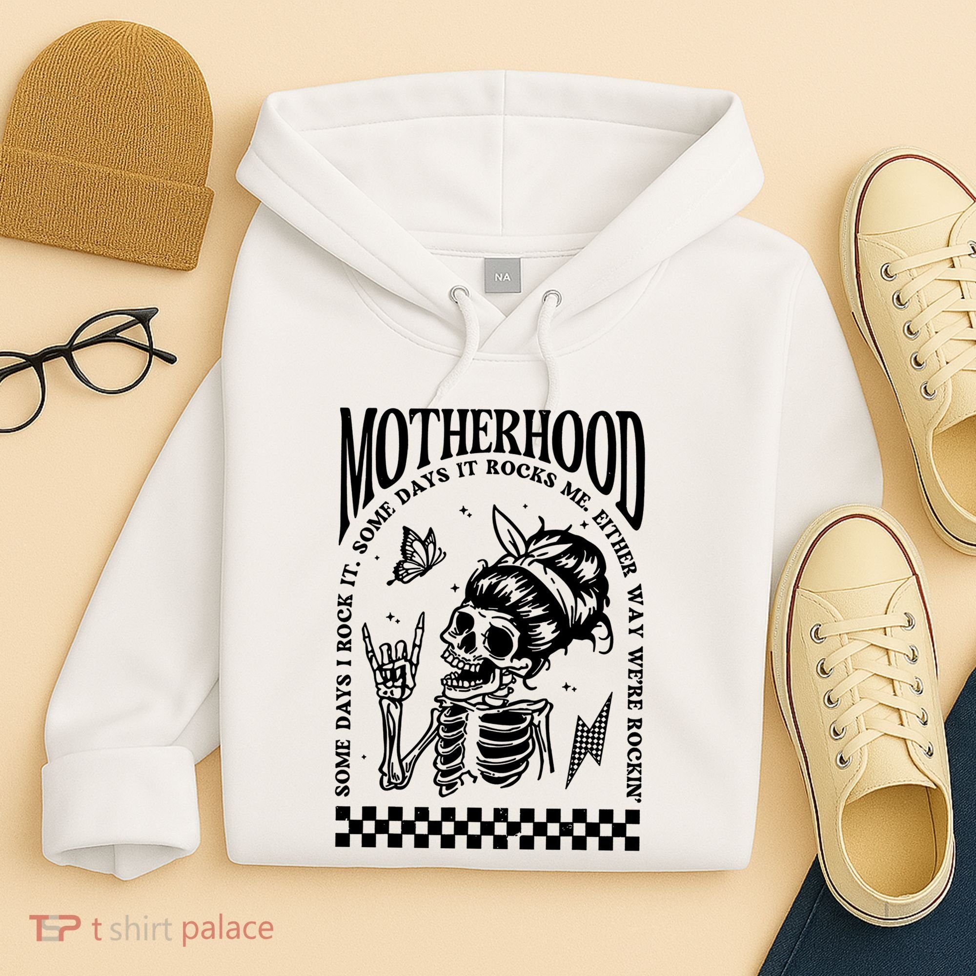 Motherhood Some Day I Rock It Hoodie