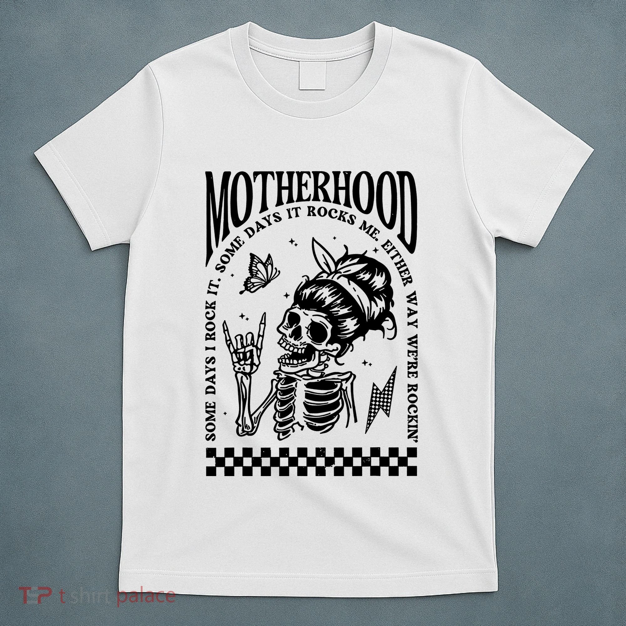 Motherhood Some Day I Rock It T-Shirt