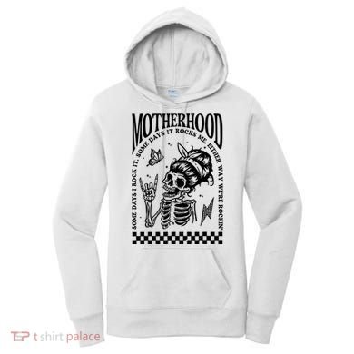 Motherhood Some Day I Rock It Women's Hoodie