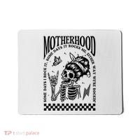 Motherhood Some Day I Rock It Mousepad thumb 0