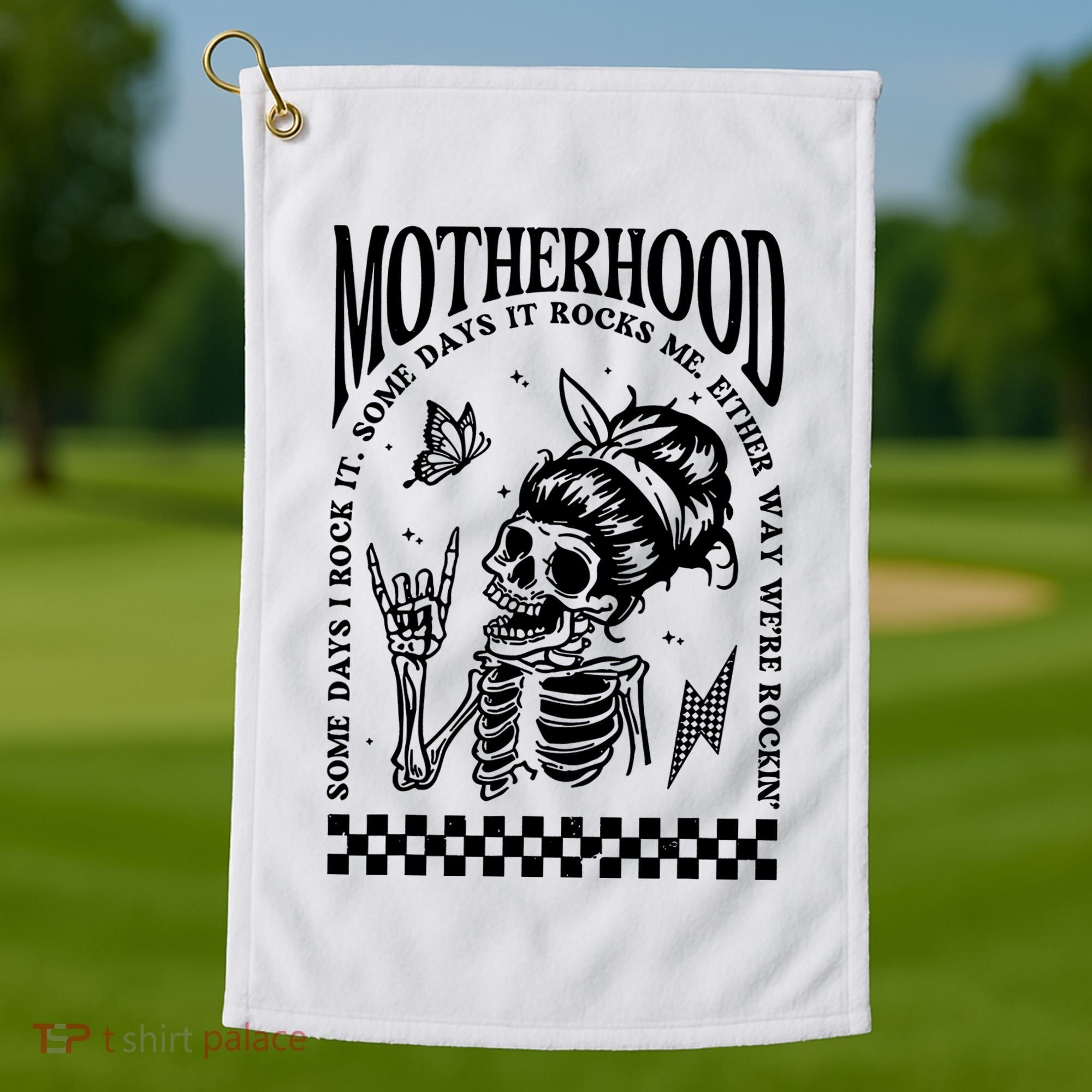 Motherhood Some Day I Rock It Golf Towel