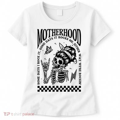 Motherhood Some Day I Rock It Women's T-Shirt