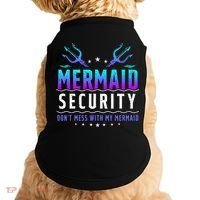 Mermaid Security Don't Mess With My Mermaid Merman Mer Dad Doggie Tank thumb 0