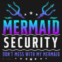 Mermaid Security Don't Mess With My Mermaid Merman Mer Dad Baby Bodysuit thumb 2