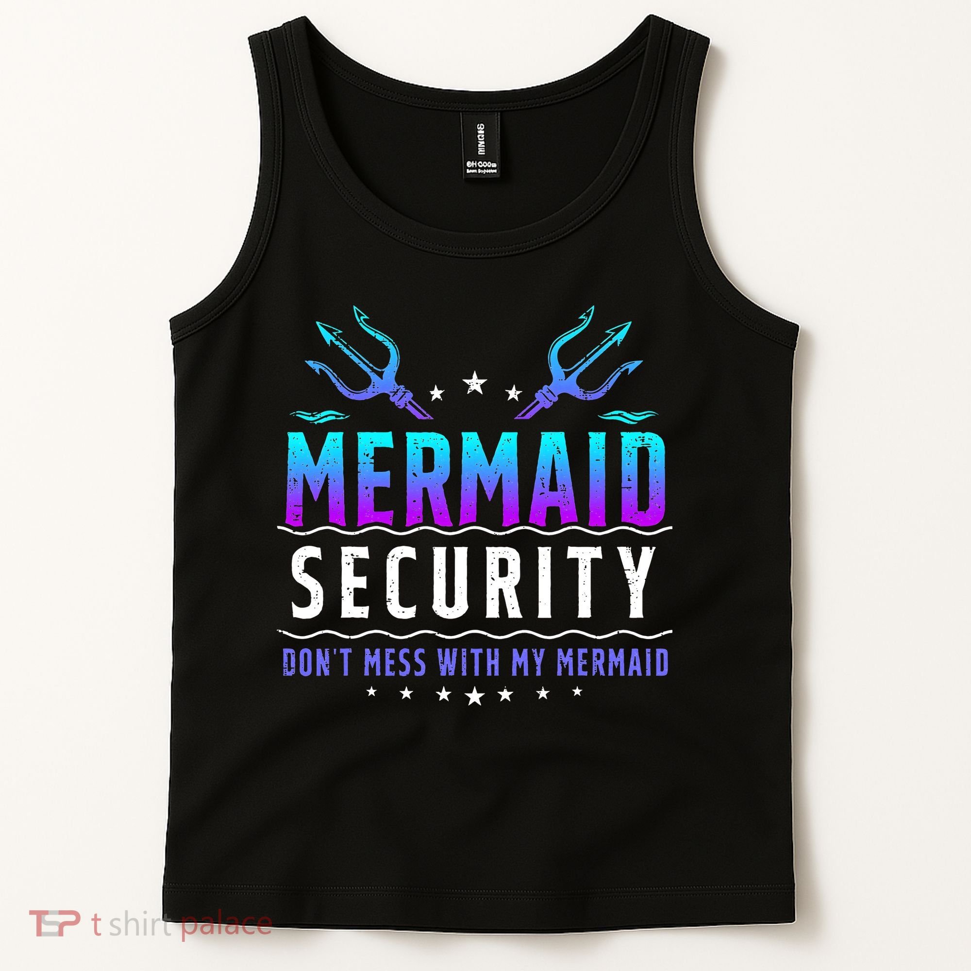 Mermaid Security Don't Mess With My Mermaid Merman Mer Dad Tank Top