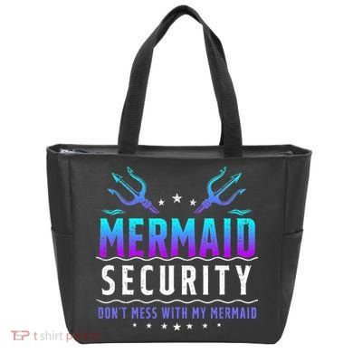 Mermaid Security Don't Mess With My Mermaid Merman Mer Dad Tote Bag