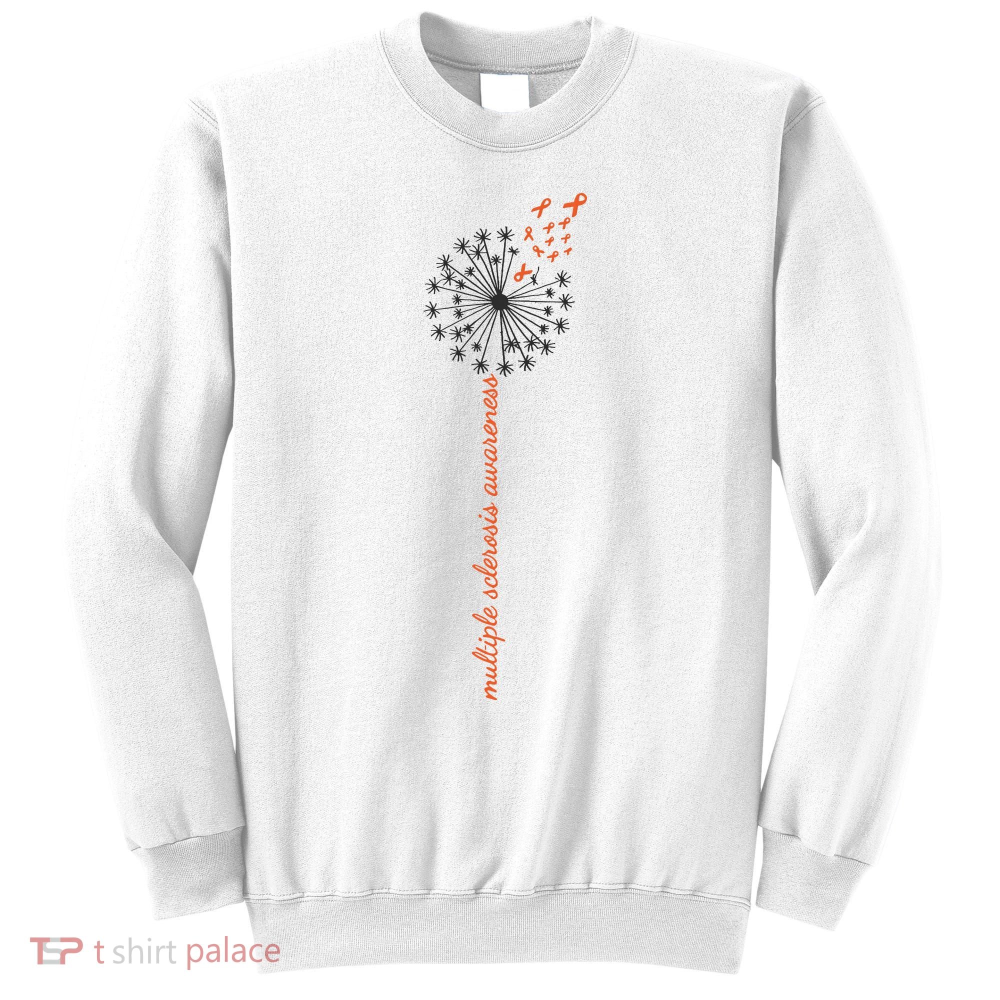 Multiple Sclerosis Dandelion MS Awareness Sweatshirt