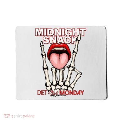 Midnight Snack Diet Starts Monday Mousepad