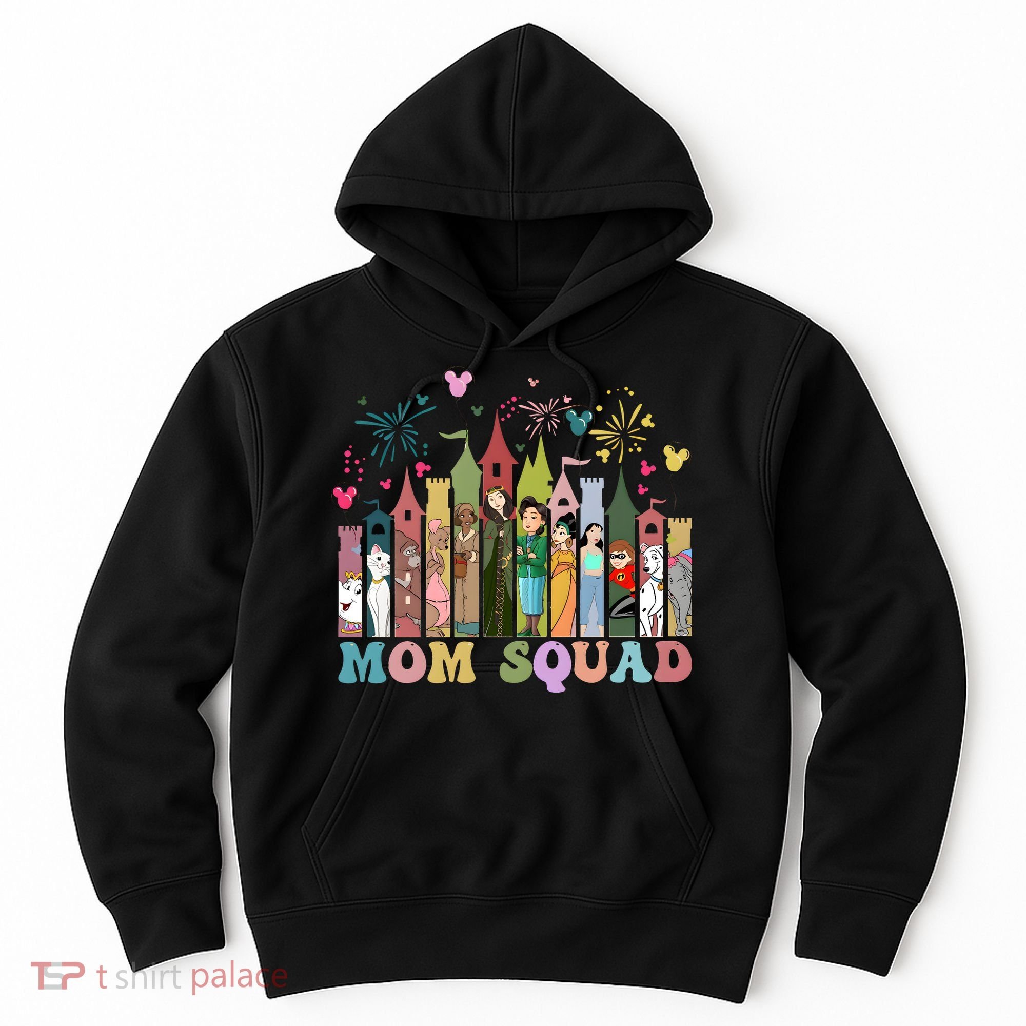 Mom Squad Diz Nee Mama Mothers Day Gift Mom Magic Kingdom Hoodie