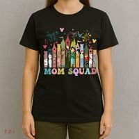 Mom Squad Diz Nee Mama Mothers Day Gift Mom Magic Kingdom T-Shirt thumb 4
