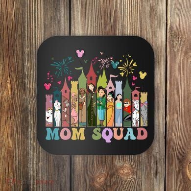 Mom Squad Diz Nee Mama Mothers Day Gift Mom Magic Kingdom Coaster