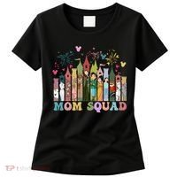 Mom Squad Diz Nee Mama Mothers Day Gift Mom Magic Kingdom Women's T-Shirt thumb 0