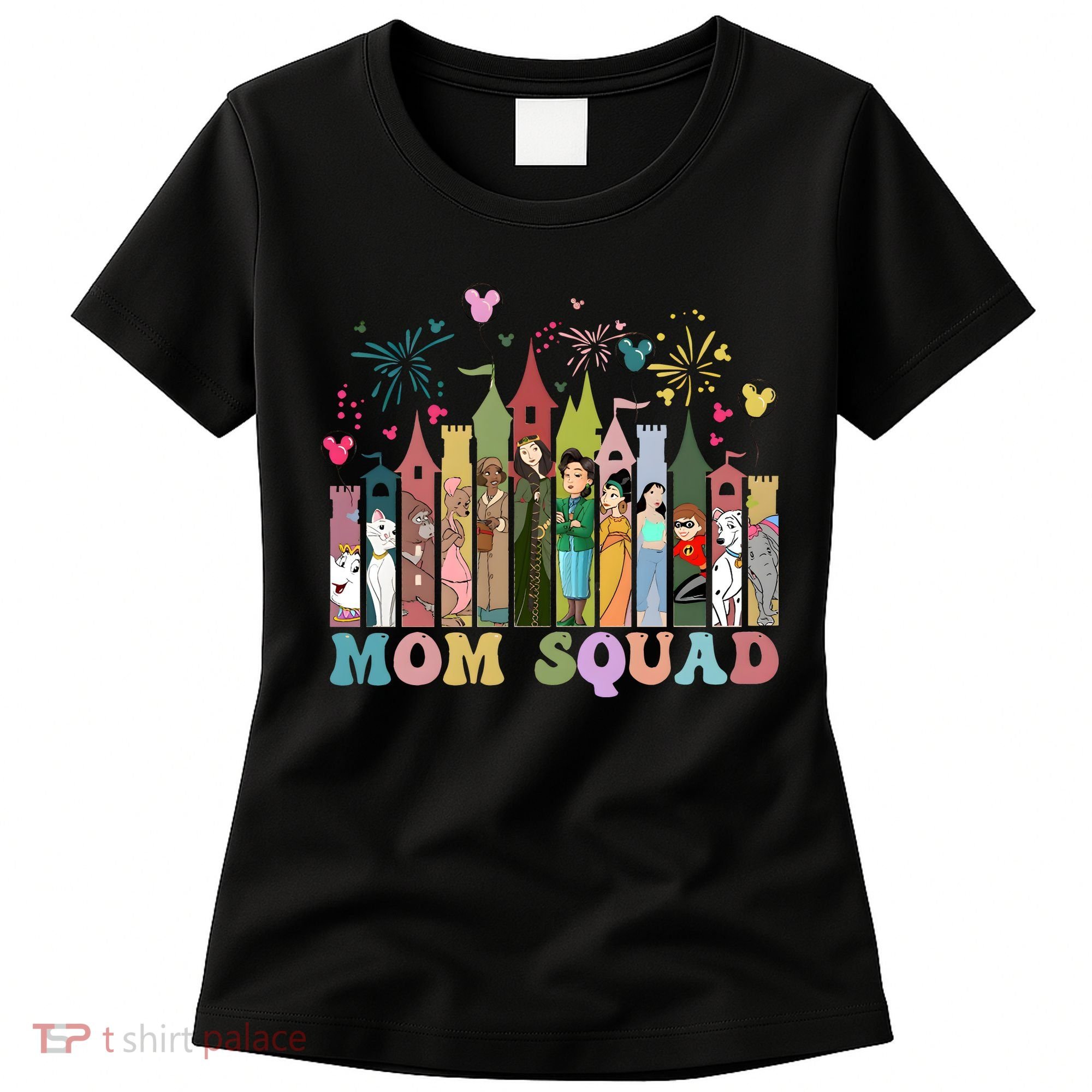 Mom Squad Diz Nee Mama Mothers Day Gift Mom Magic Kingdom Women's T-Shirt