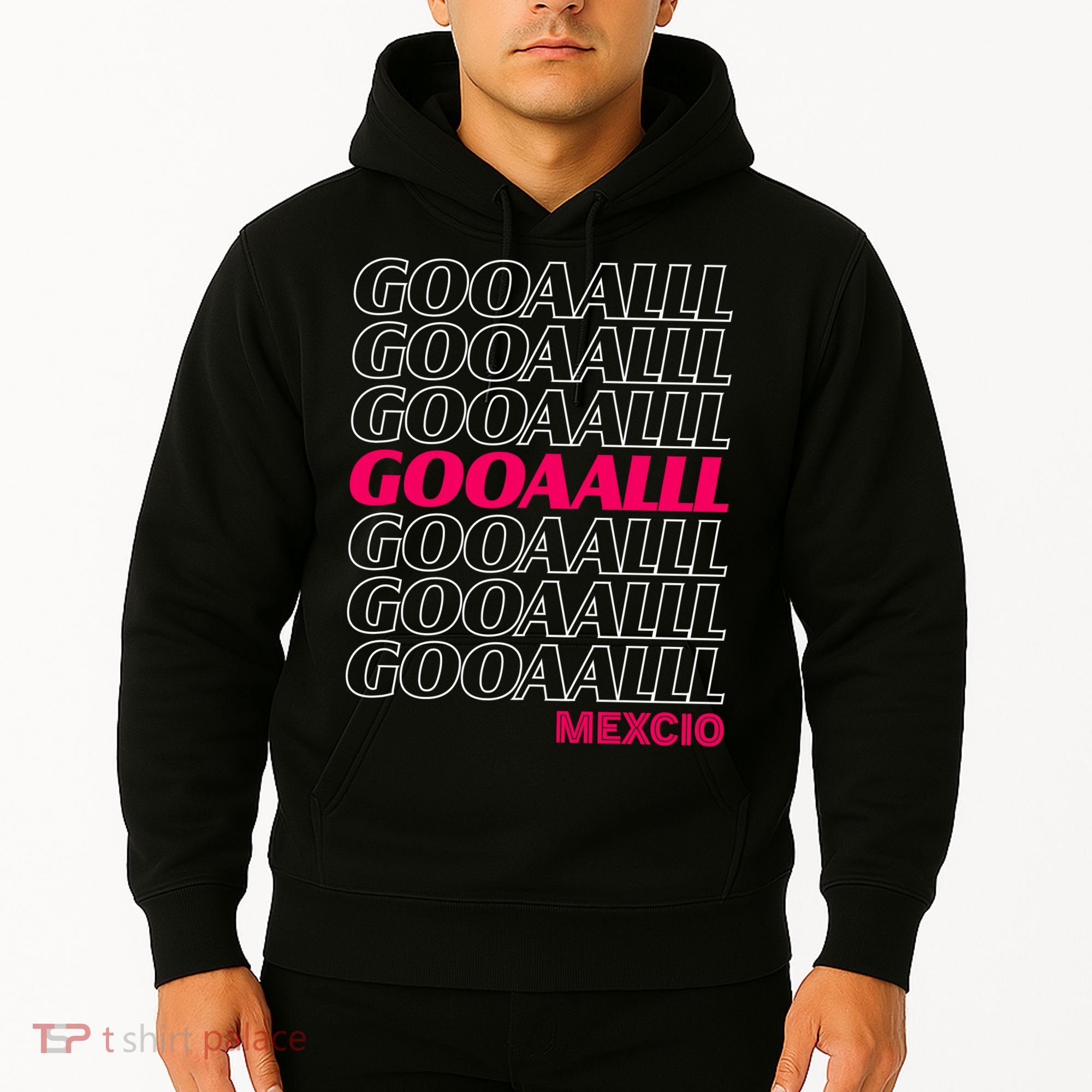 Mexico Soccer Fan GOOAALLL Apparel Goal Hoodie