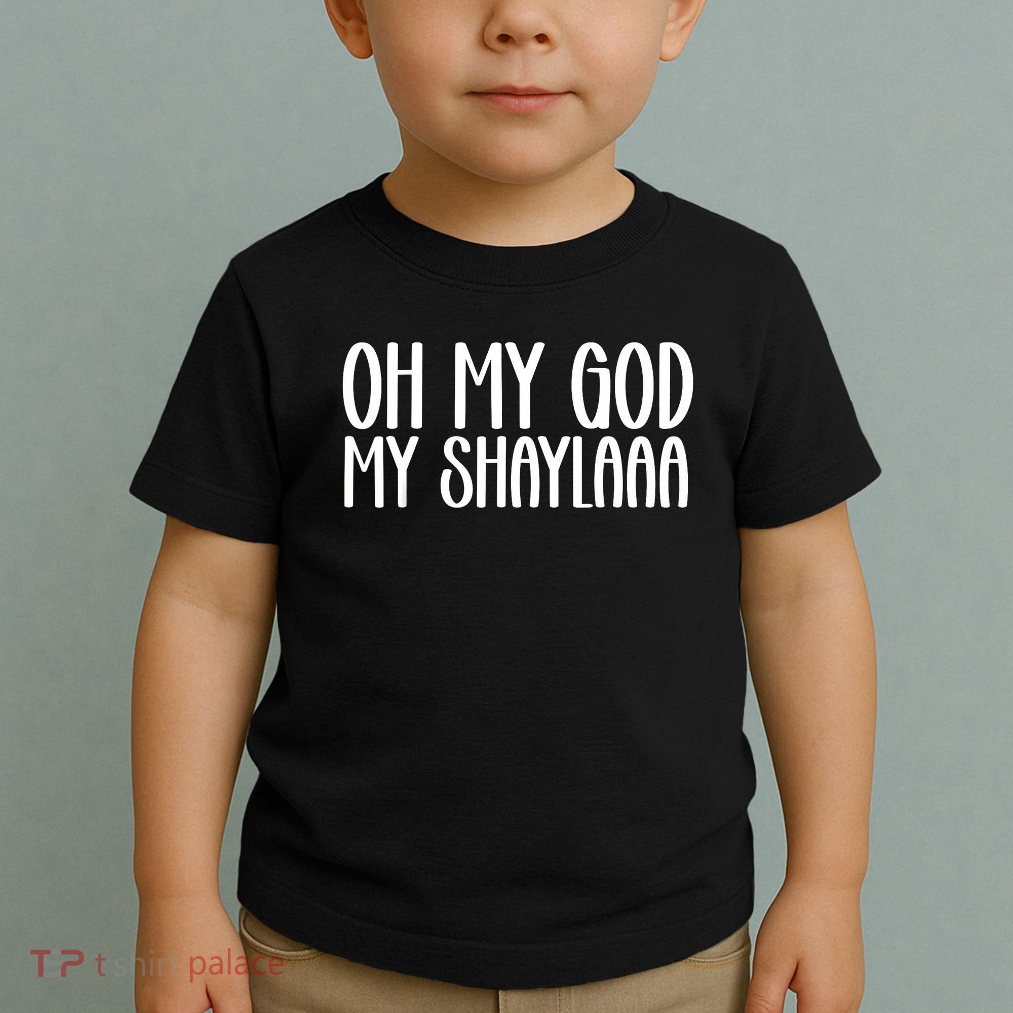 My Shaylaaaa Funny Video Viral Sound My Shayla Humor Toddler T-Shirt