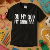 My Shaylaaaa Funny Video Viral Sound My Shayla Humor Kids T-Shirt thumb 3