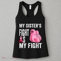 My Sisters Fight Is My Fight Breast Cancer Boxing Gloves Women's Tank Top thumb 3