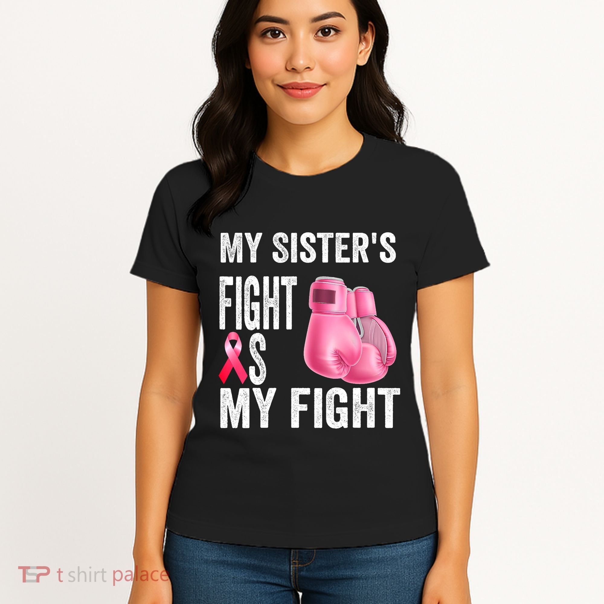 My Sisters Fight Is My Fight Breast Cancer Boxing Gloves Women's T-Shirt