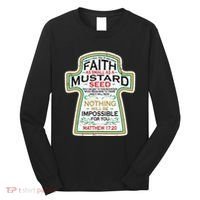Mustard Seed Faith Christian Gifts Mathew 17 20 Scripture Long Sleeve Shirt thumb 0