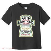 Mustard Seed Faith Christian Gifts Mathew 17 20 Scripture Toddler T-Shirt thumb 0