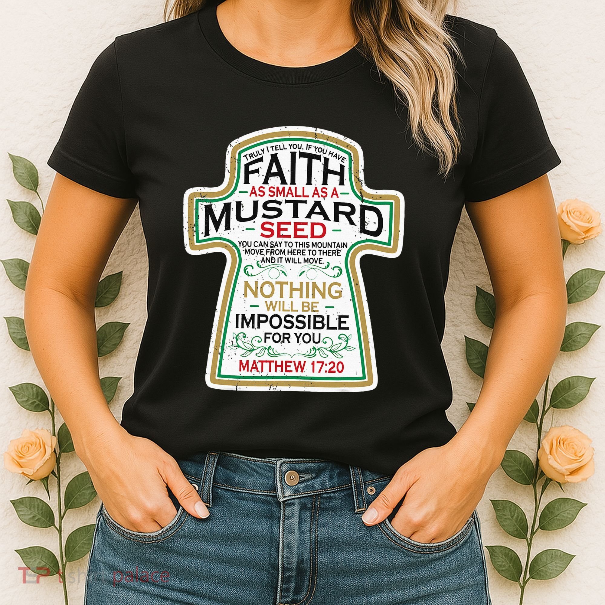 Mustard Seed Faith Christian Gifts Mathew 17 20 Scripture Women's T-Shirt