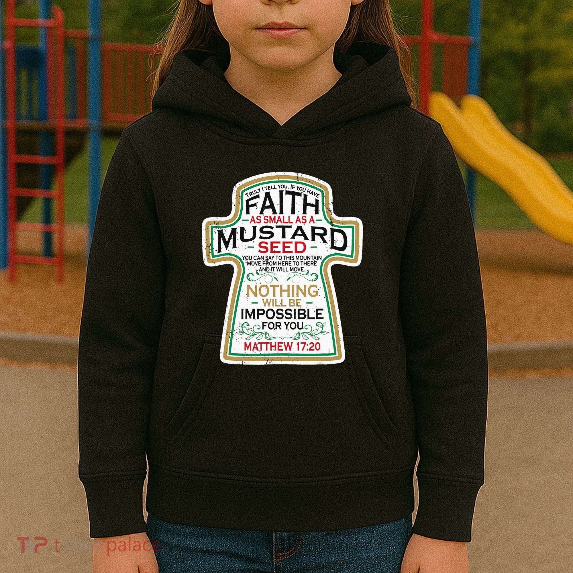Mustard Seed Faith Christian Gifts Mathew 17 20 Scripture Kids Hoodie
