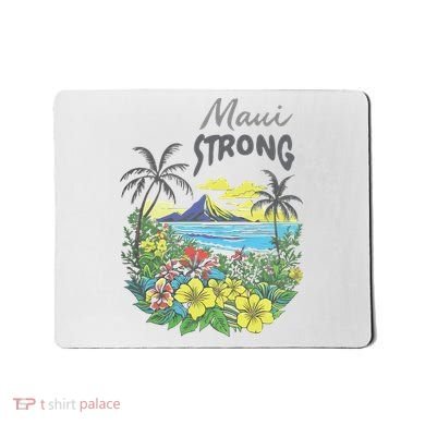Maui Strong Fundraiser Helping Wildfires On Maui Mousepad