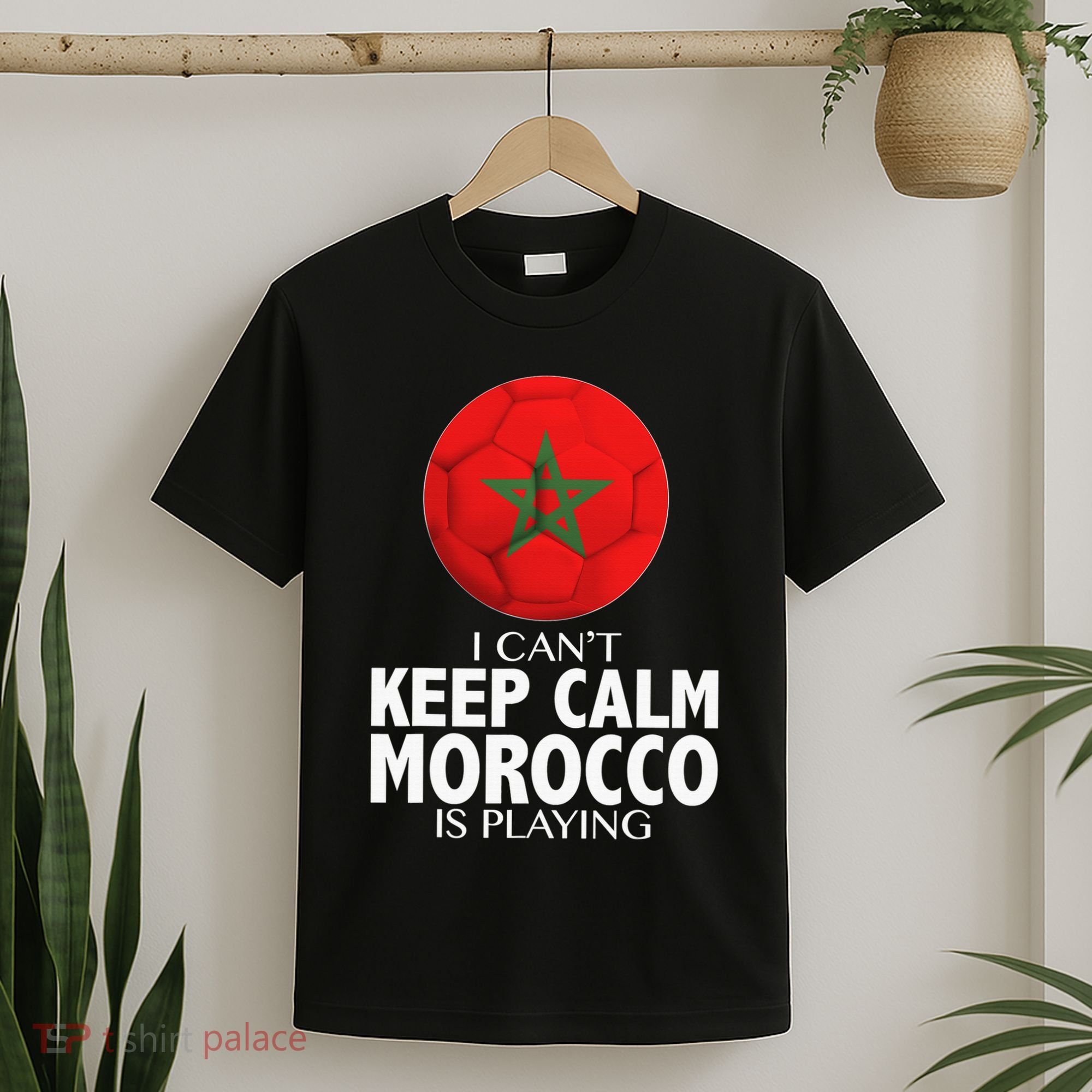 Morocco Soccer Football I Can't Keep Calm Morocco Is Playing T-Shirt