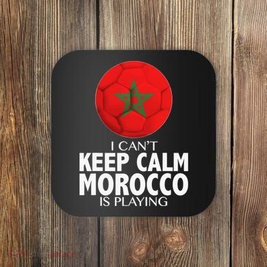 Morocco Soccer Football I Can't Keep Calm Morocco Is Playing Coaster