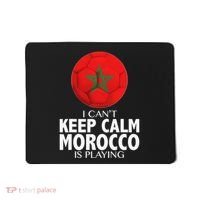 Morocco Soccer Football I Can't Keep Calm Morocco Is Playing Mousepad thumb 0