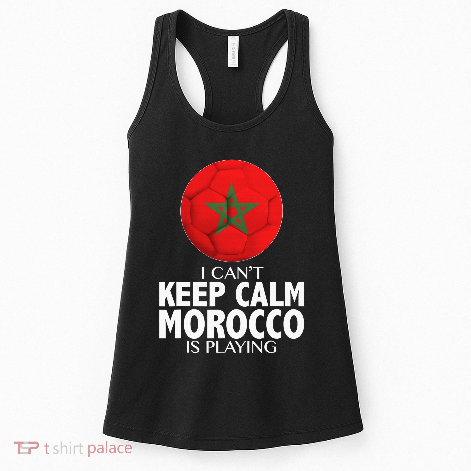Morocco Soccer Football I Can't Keep Calm Morocco Is Playing Women's Tank Top