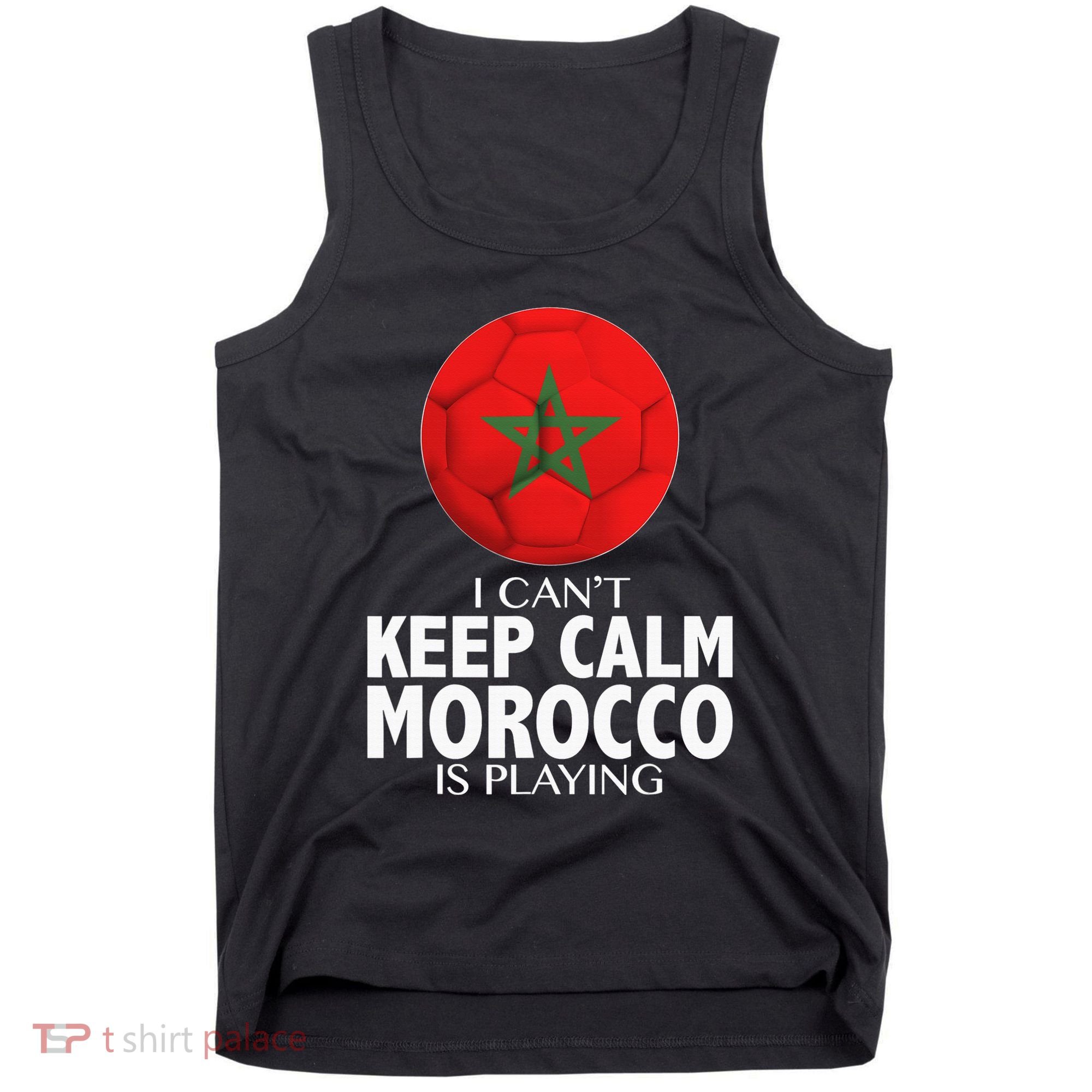 Morocco Soccer Football I Can't Keep Calm Morocco Is Playing Tank Top