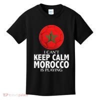 Morocco Soccer Football I Can't Keep Calm Morocco Is Playing Kids T-Shirt thumb 0