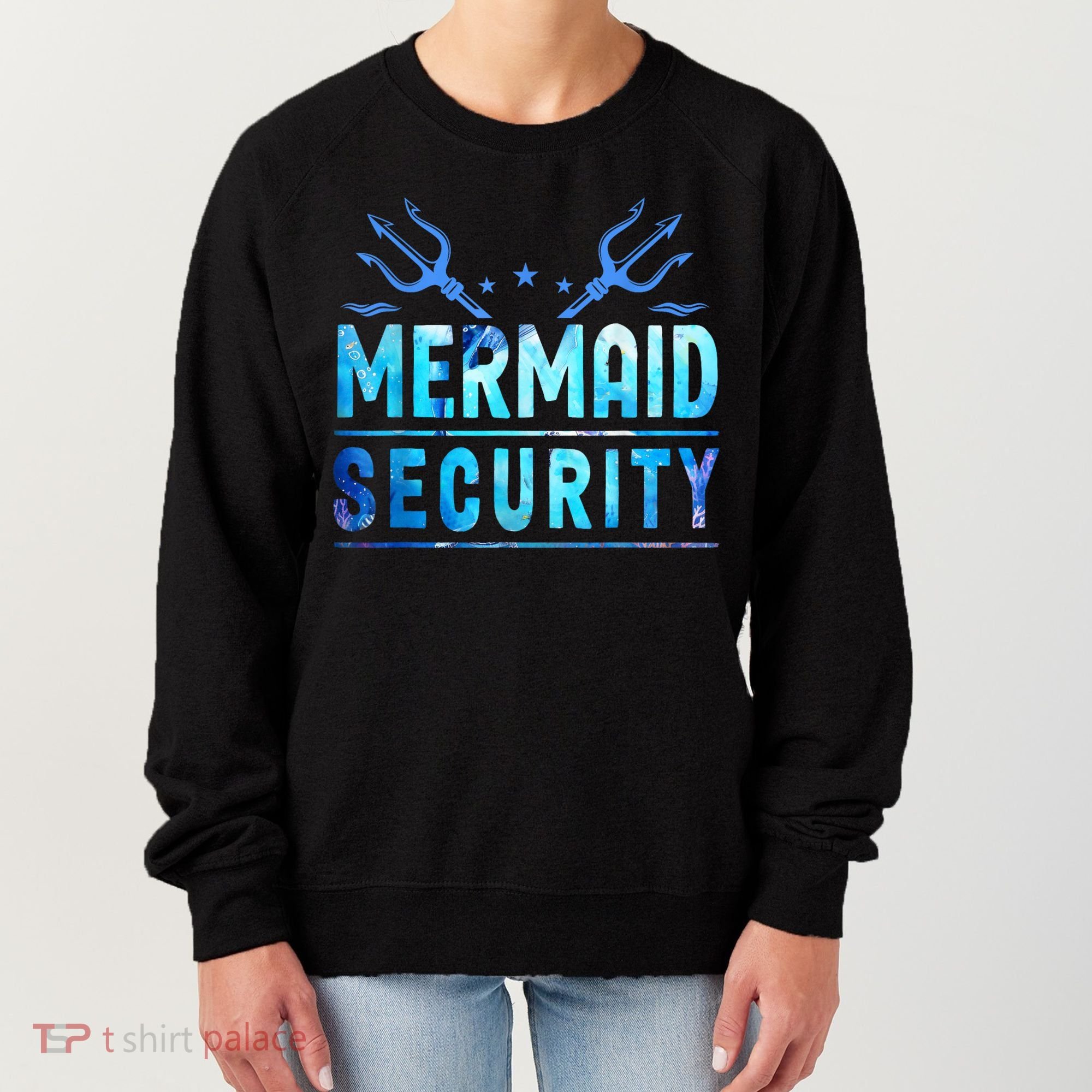 Mermaid Security Funny Dad Mermaid Family Mermaid Squad Women's Sweatshirt